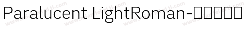 Paralucent LightRoman字体转换
